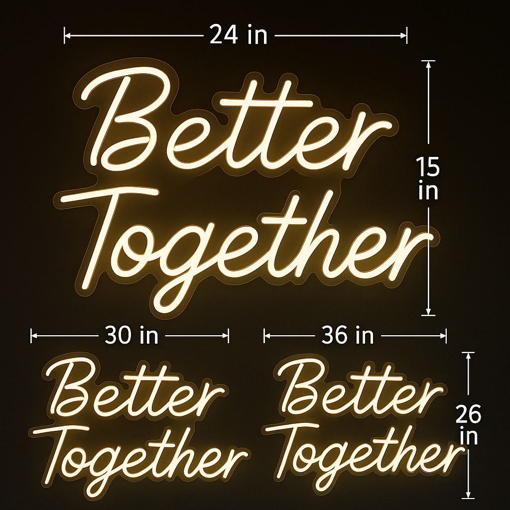 Better Together Neon Sign – LED Neon Light for Room, Wedding Decor, Anniversary, Events | Custom Name Neon Available | Warm White Acrylic Neon Board
